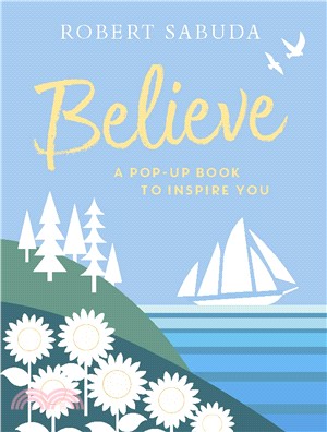 Believe :a pop-up book to in...
