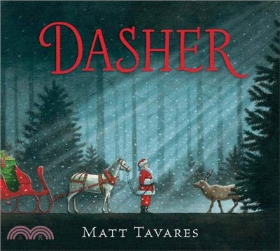 Dasher: How a Brave Little Doe Changed Christmas Forever (精裝本)