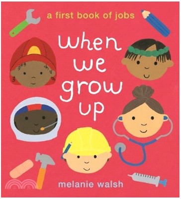 When We Grow Up: A First Book of Jobs