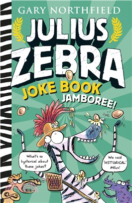 Julius Zebra  : joke book jamboree!