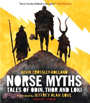 Norse Myths: Tales of Odin, Thor and Loki