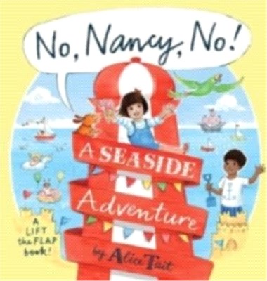 No, Nancy, No!: A Seaside Adventure