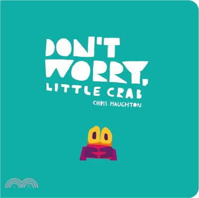 Don't Worry, Little Crab(硬頁書)(英國版)