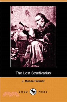 The Lost Stradivarius (Dodo Press)