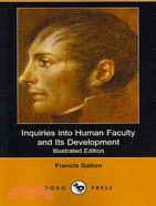 Inquiries into Human Faculty and Its Development