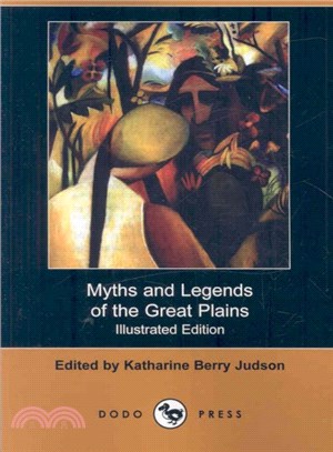 Myths and Legends of the Great Plains
