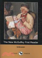 The New Mcguffey First Reader