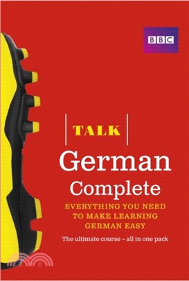 Talk German Complete (Book/CD Pack)：Everything you need to make learning German easy