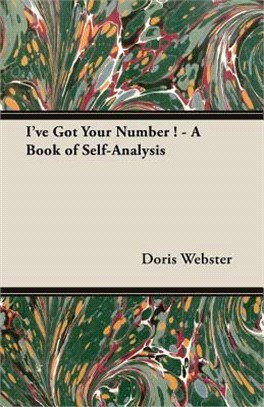 I've Got Your Number!: A Book of Self-analysis