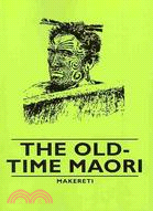 The Old-time Maori