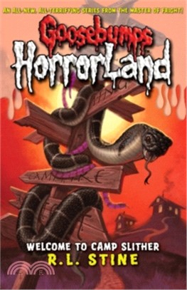Goosebumps HorrorLand 9 : Welcome to Camp Slither