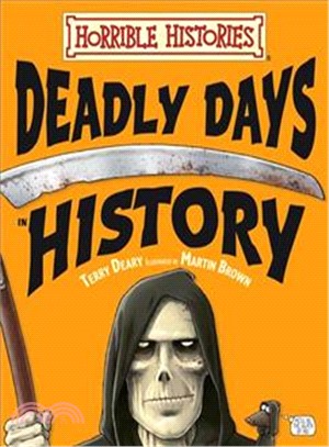 Horrible Histories: Deadly Days in History