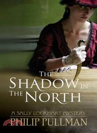 A Sally Lockhart Mystery 2:The Shadow in the North