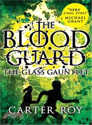 Blood Guard 2: The Glass Gauntlet