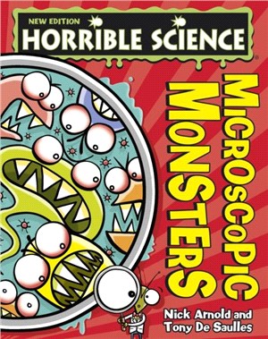 Horrible Science: Microscopic Monsters