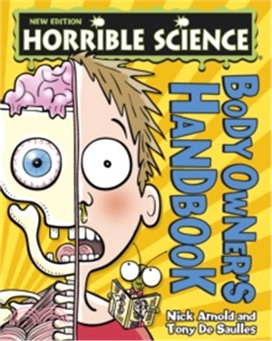 Horrible Science: Body Owner's Handbook