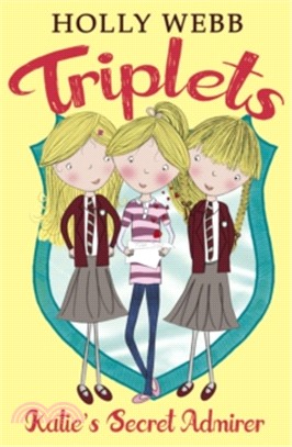 Triplets: Katie's Secret Admirer