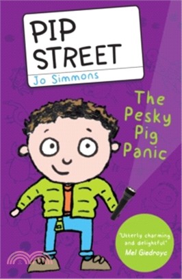 Pip Street: The Pesky Pig Panic