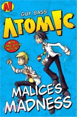 ATOMIC! Malice's Madness