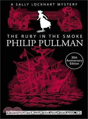 A Sally Lockhart Mystery 1: The Ruby in the Smoke