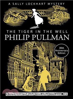 A Sally Lockhart Mystery 3: The Tiger in the Well