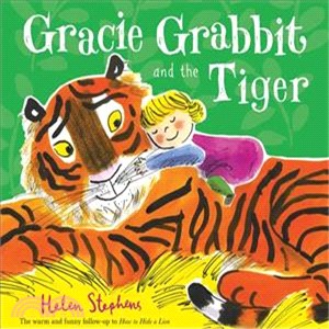 Gracie Grabbit and the Tiger