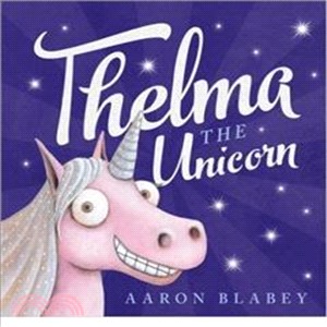 Thelma The Unicorn (平裝本)(英國版)