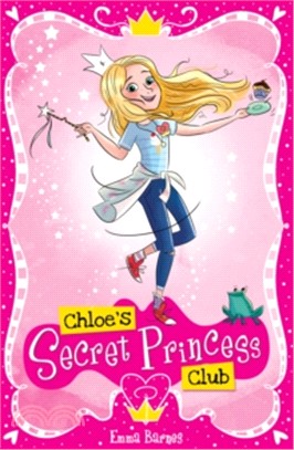 Chloe's Secret Princess Club
