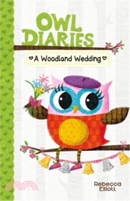 Owl Diaries: A Woodland Wedding