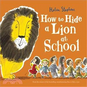 How to Hide a Lion at School (精裝本)