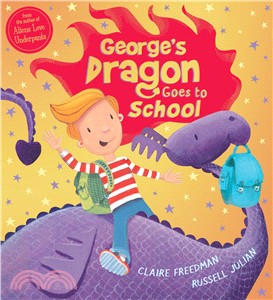 George's Dragon Goes To School