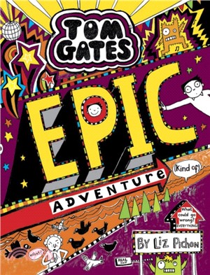 Tom Gates 13 : Epic Adventure (Kind Of)(精裝本) (英國版)