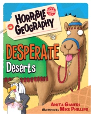 Horrible Geography Desperate Deserts New