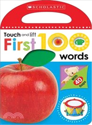 First 100 Touch and Lift: First Words