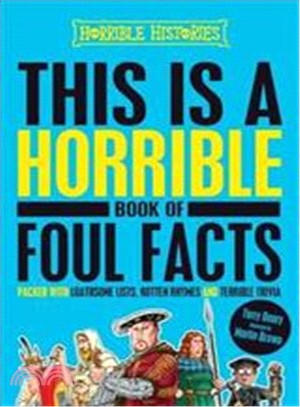 This is a Horrible Book of Foul Facts (Horrible Histories)