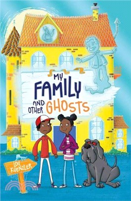 My Family and Other Ghosts