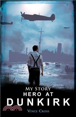 Hero at Dunkirk