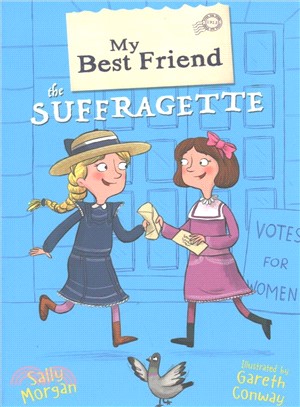 My Best Friend the Suffragette