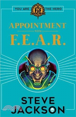 Fighting Fantasy: Appointment With F.E.A.R. (Reissue)