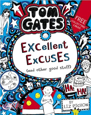 Tom Gates 2 : Excellent excuses (and other good stuff)