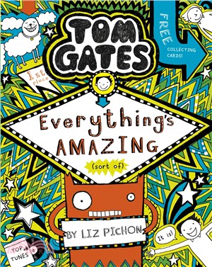 Tom Gates 3 : Everything