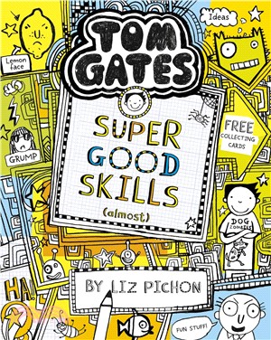 Tom Gates 10 : Super good skills (almost)