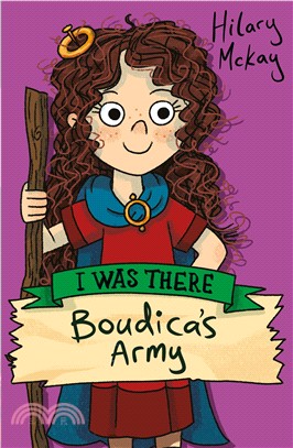 I was there : Boudica