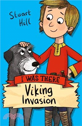 I was there : Viking invasion /