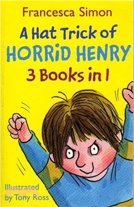A Hattrick of Horrid Henry (3 Books in!)
