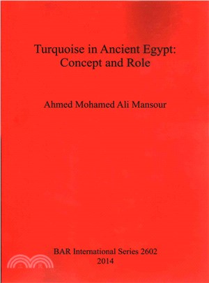 Turquoise in Ancient Egypt ─ Concept and Role