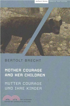 Mother Courage and Her Children / Mutter Courage und ihre Kinder