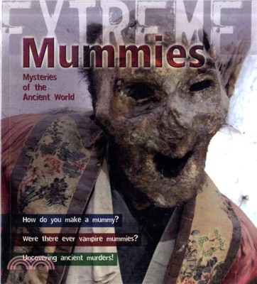 Mummies：Mysteries of the Ancient World
