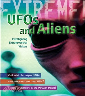 UFO's and Aliens：Investigating Extraterrestrial Visitors