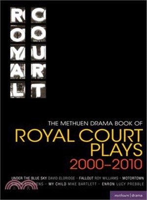 The Methuen Drama Book of Royal Court Plays 2000-2010: Under the Blue Sky; Fallout; Motortown; My Child; Enron